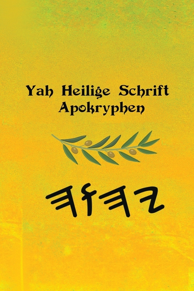 Yah Heilige Schrift Apokryphen